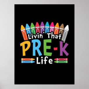 Pre Kindergarten Living That Pre Kindergarten Life Poster