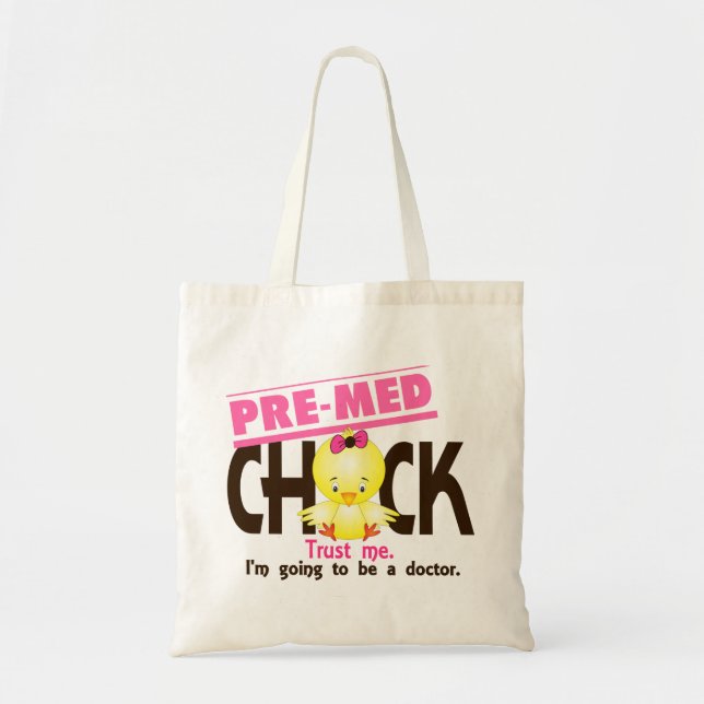 Pre-Med Chick 3 Tote Bag (Front)