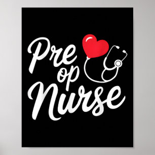 Pre Op Nurse Appreciation Surgical Operating Room Poster