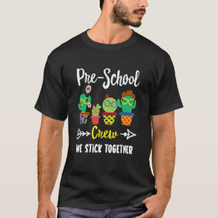 Pre School Crew Cactus Team Pre School Teacher Sq T-Shirt