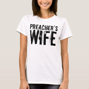 PREACHER'S WIFE T-shirts