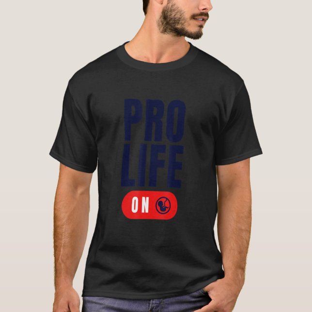 Precious Fetus On Switch Activist Pro Life T-Shirt (Front)