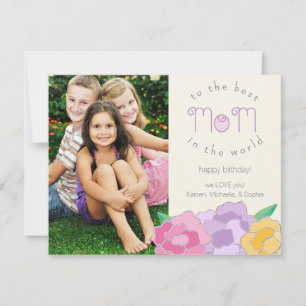 Precious Florals Happy Birthday Mom Photo Card