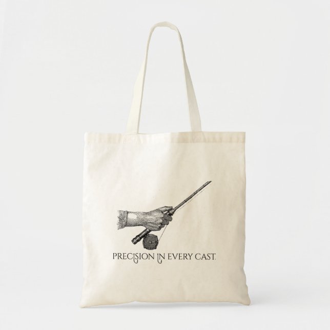 Precision In Every cast Tote Bag (Front)