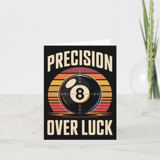 Precision Over Luck 8 Ball Billiards Retro  Card (Front)