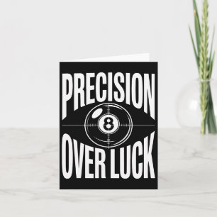 Precision Over Luck 8 Ball Billiards Retro  Card