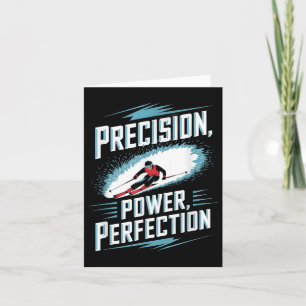 Precision Power Perfection Alpine Skiing  Card