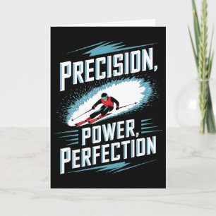 Precision Power Perfection Alpine Skiing Card