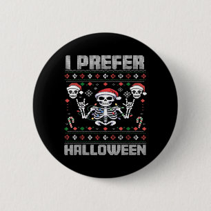 Prefer Halloween Funny Christmas Ugly Skeleton 2 Inch Round Button