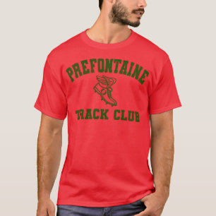 PREFONTAINE TRACK CLUB1 T-Shirt