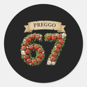 Preggo Sauce Funny Meme 67 Costume Gen Alpha Slang Classic Round Sticker