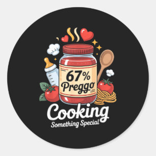 Preggo Sauce Pasta Pregnancy Announcement Funny 67 Classic Round Sticker