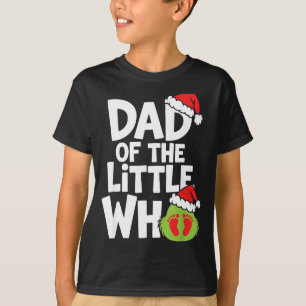 Pregnancy Announcemen Dad Of The Little Who  T-Shirt