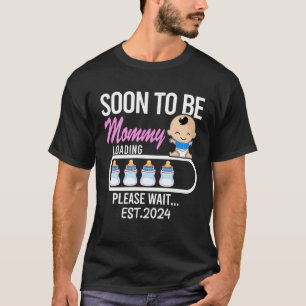 Pregnancy Announcemen For Mom To Be Soon To Be Mom T-Shirt