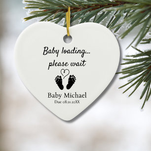 Pregnancy Announcement Baby Loading Please Wait  Ceramic Ornament