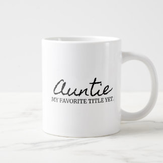 Pregnancy Announcement Gift Aunt Favorite Title Large Coffee Mug
