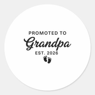 Pregnancy Announcement New Grandpa Promoted To Gra Classic Round Sticker
