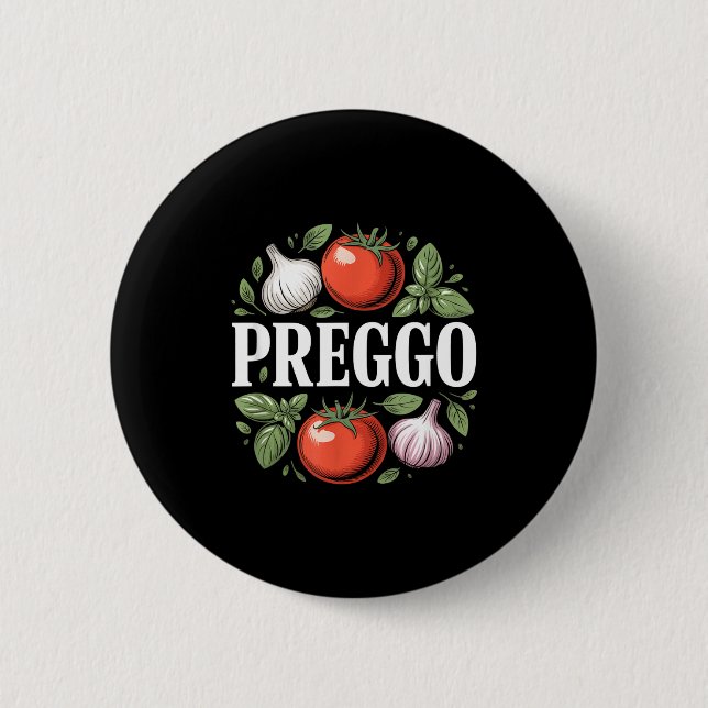 Pregnancy Announcement Prego Pasta Sauce Funny Pre 2 Inch Round Button (Front)
