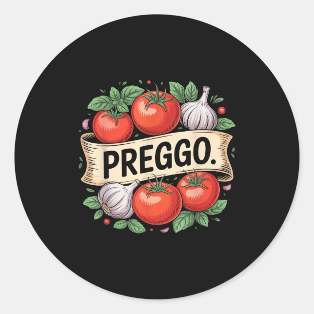 Pregnancy Announcement Prego Pasta Sauce Funny Pre Classic Round Sticker (Front)