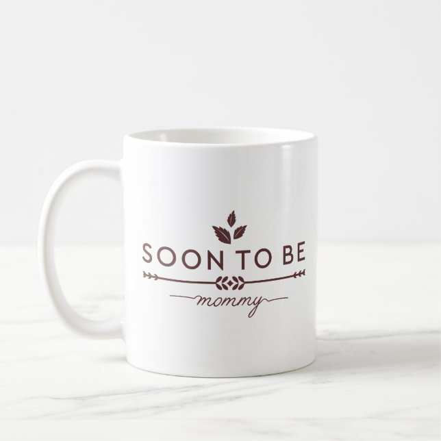 Pregnancy Announcement Soon To Be Mommy New Mother Coffee Mug (Left)