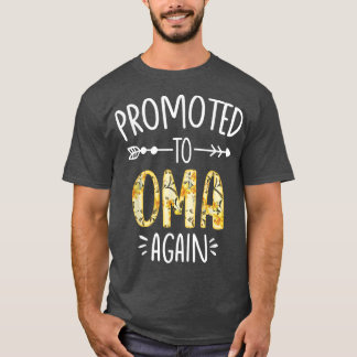 Pregnancy Announcement Soon To Be Oma Again Sun Fl T-Shirt