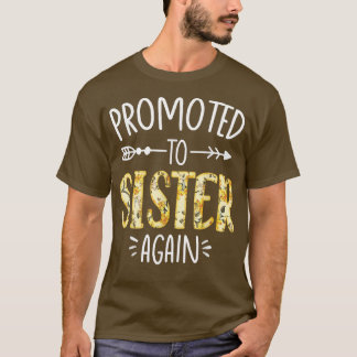 Pregnancy Announcement Soon To Be Sister Again Sun T-Shirt