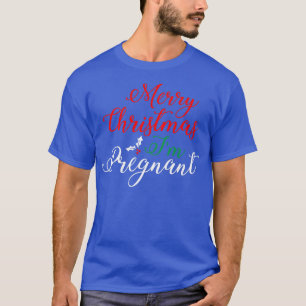 Pregnancy Announcement Tee Merry Christmas Im Preg