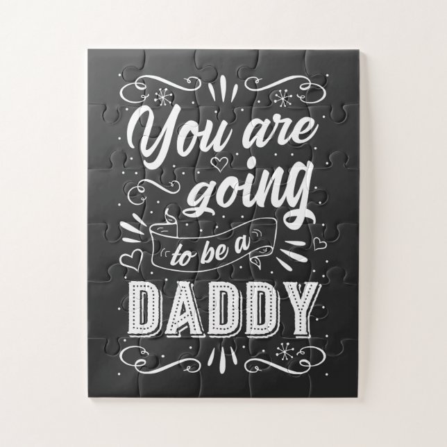 Pregnancy Announcement You are Going to be a Daddy Jigsaw Puzzle (Vertical)