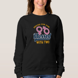 Pregnancy Funny Saying Pregnant Mom Twins Sweatshirt