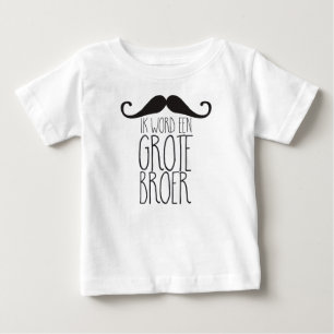 pregnancy notice: I become a large brother Baby T-Shirt