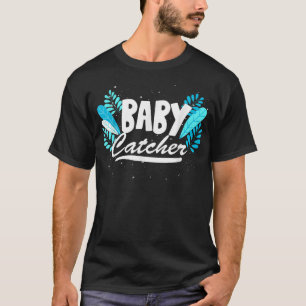 Pregnancy Support Baby Catcher Doula Midwifery Mid T-Shirt