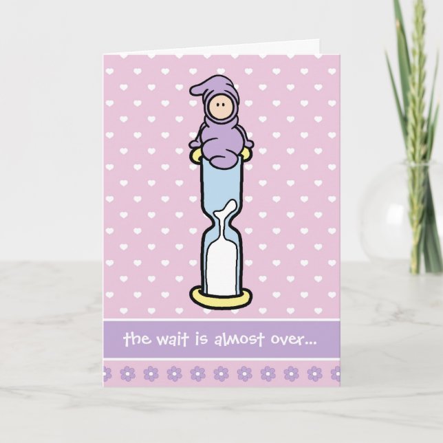 Pregnancy Support Card - Wait is almost over (Front)