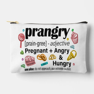 Pregnant + Angry and Hungry = Prangry Accessory Pouch