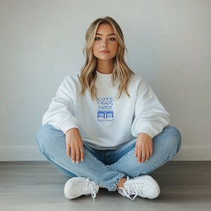 Pregnant First Mothers Day blue baby shoes Sweatshirt