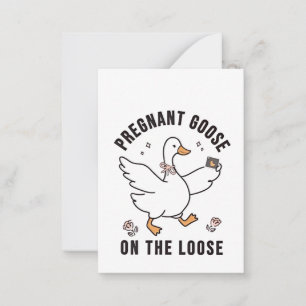 Pregnant Goose on the Loose Pregnancy Goose Bird Card
