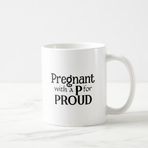Pregnant new proud mother typography gift for mom coffee mug