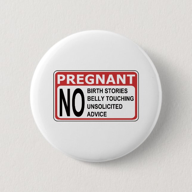 PREGNANT WARNING 2 INCH ROUND BUTTON (Front)