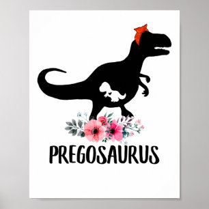 Pregosaurus Funny Pregnancy Gift Poster