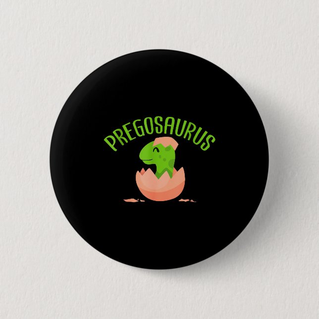 Pregosaurus Preggo Saurus Pregnant Women Dino Love 2 Inch Round Button (Front)