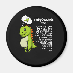 Pregosaurus T-Rex Dinosaur Mom Pregnancy Mother Magnet