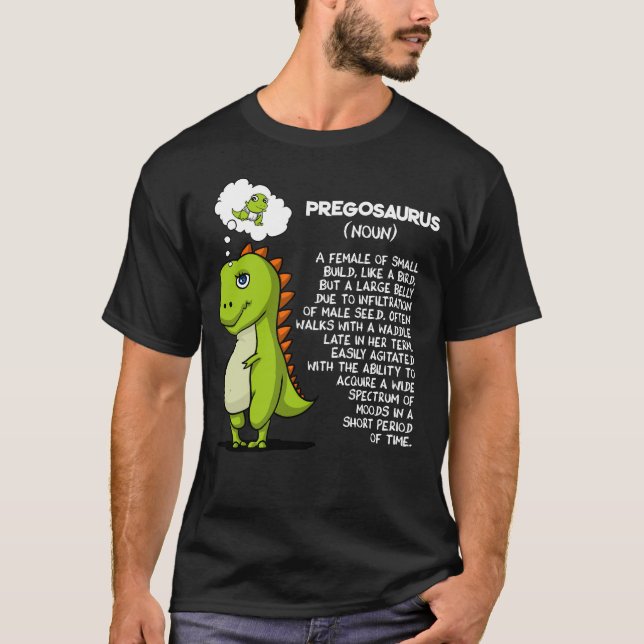 Pregosaurus T-Rex Dinosaur Mom Pregnancy Mother T-Shirt (Front)
