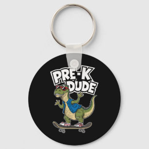 Prek Dude Dinosaur Skateboarding Kids Kindergarten Keychain