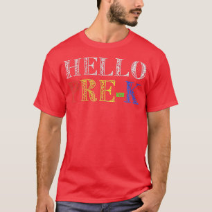 PreK Teacher Student Gifts First Day Of School Hel T-Shirt
