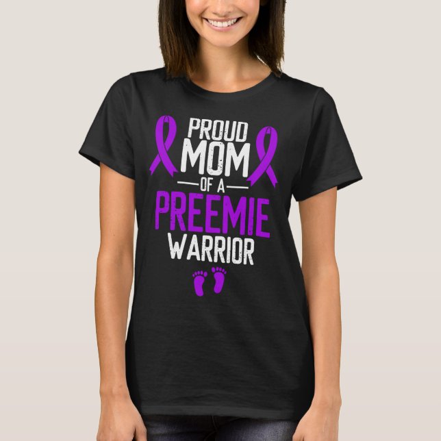 Prematurity Awareness Purple Proud Mom of Preemie T-Shirt (Front)