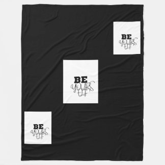  Premium Be Yourself Black & white Fleece Blanket.