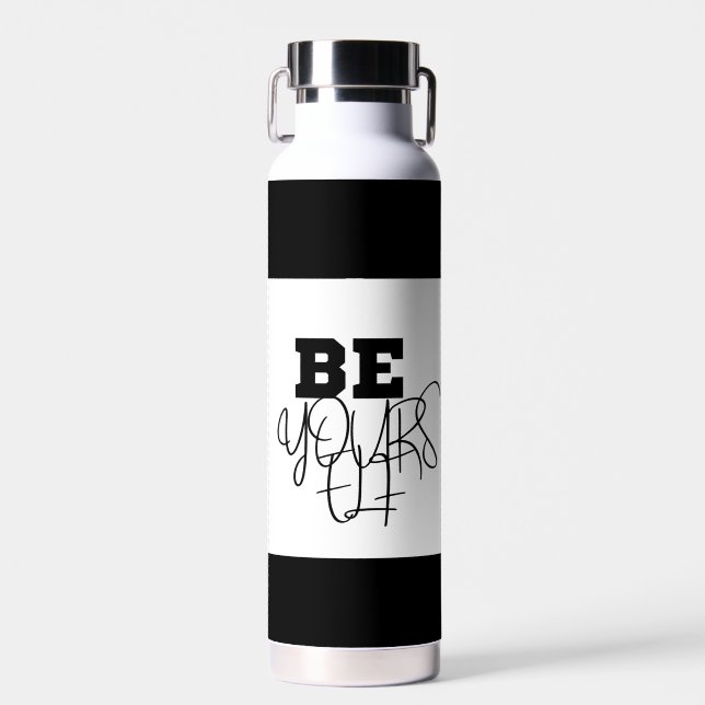  Premium Be Yourself Black & white water bottle.  Bottle (Front)