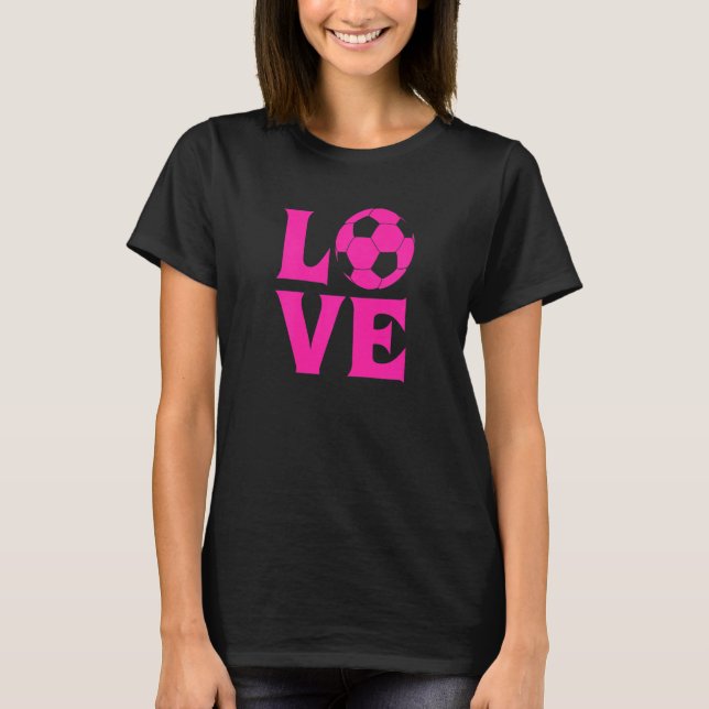 Premium I Love Soccer For Women Girls And Kids T-Shirt (Front)
