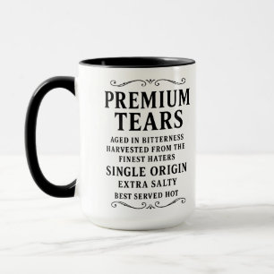 Premium Tears™ Luxury Parody Mug