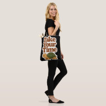 Prenez Votre Temps – Sac Fourre-Tout Lent & Réguli