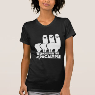 Prepare For The Alpacalypse T-Shirt
